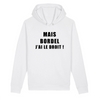 Sweat Droit <br> Bordel J'ai Le Droit