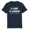 T-Shirt Homme <br>  Il Faut Le Savoir