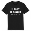 T-Shirt Homme <br>  Il Faut Le Savoir